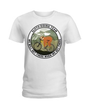 Sloth Riding Team We Will Get There When We Get There Shirt - Shirt For Cloth Loving Cyclists - Sweatshirt Hoodie Long Sleeve Tank Top Available Ladies T-Shirt tile