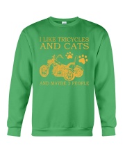 I Like Tricycles And Cats And Maybe 3 People Shirt - Sweatshirt Hoodie Long Sleeve Tank Top Available - Size S To 6XL Crewneck Sweatshirt tile