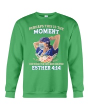 Perhaps This Is The Moment For Which You Have Been Created Esther 4:14 Nurse Shirt - Sweatshirt Hoodie Tank Top Long Sleeve Tee Shirt Available Crewneck Sweatshirt tile