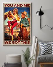 You And Me We Got This Poster - Cowboy And Cowgirl Poster - Cowboy And Cowgirl Birthday Xmas Valentine's Day Gift - Home Decor - Wall Art - No Frame 11x17 Poster lifestyle-poster-1