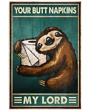 Your Butt Napkins My Lord Poster - Sloth And Paper Funny Toilet Poster - Home Decor - No Frame Full Size 11x17 16x24 24x36 Inches 11x17 Poster front