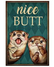 Nice Butt Poster - Otter And Paper Funny Toilet Poster - Bathroom Decor - No Frame Full Size 11''x17'' 16''x24'' 24''x36'' 11x17 Poster front