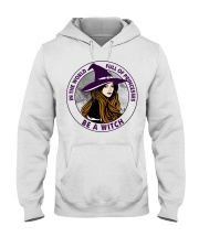 In The World Full Of Princesses Be A Witch T-Shirt Sweatshirt Hoodie Long Sleeve Tank Top For Women - Size S To 6XL Hooded Sweatshirt tile