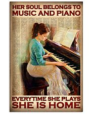 Her Soul Belongs To Music And Pinao Evertime She Plays She Is Home Poster - Poster For Piano Players - Pianist Birthday Xmas Gift - Home Decor 11x17 Poster front
