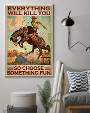 Everything Will Kill You So Choose Something Fun Poster - Man Riding Horse Vintage Art Picture - Wall Art Decor - No Frame 11x17 Poster lifestyle-poster-1
