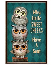 Why Hello Sweet Cheeks Have A Seat Poster - Owl Funny Poster - Home Wall Art Prints Decor Poster - No Frame Full Size 11''x17'' 16''x24'' 24''x36'' 11x17 Poster front