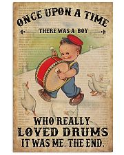 Once Upon A Time There Was A Boy Who Really Loved Drums It Was Me The End Poster - Boy Drumming Vintage Art Picture - Wall Art Decor - No Frame 11x17 Poster front