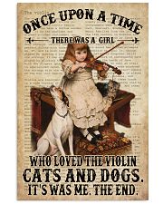 Once Upon A Time There Was A Girl Who Loved The Violin Cats And Dogs It Was Me The End Poster - Poster For Violin Cat And Dog Lovers -Home Wall Decor 11x17 Poster front