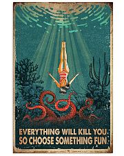 Everything Will Kill You So Choose Something Fun Poster - Diving Girl Vintage Retro Art Picture - Home Wall Decor - No Frame 11x17 Poster front