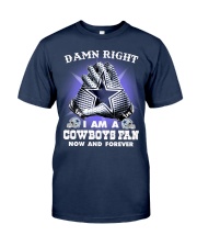 I AM COWBOYS FAN Classic T-Shirt front