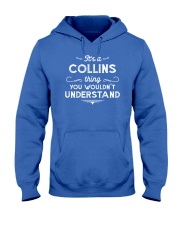 It's a Collins Thing You Wouldn't Understand Hooded Sweatshirt thumbnail