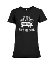 BBQ Rub My Butt Pull My Pork Smoker Grilling Barbe Premium Fit Ladies Tee thumbnail
