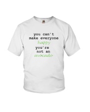 You Can't Make Everyone Happy You're Not An Avocad Youth T-Shirt thumbnail