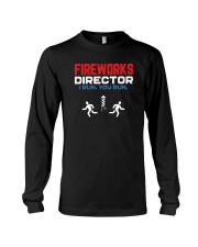 Fireworks Director I Run You Run - Funny 4th July Long Sleeve Tee thumbnail