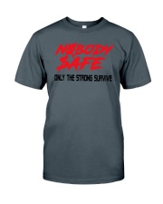 Nobody Safe T Shirt Classic T-Shirt tile