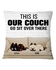 170253 Cat this is our couch go sit over there Square Pillowcase front