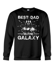 Best Dad In The Galaxy Shirt Crewneck Sweatshirt thumbnail