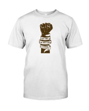 There comes a time Classic T-Shirt front