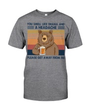 YOU SMELL LIKE DRAMA AND A HEADACHE Classic T-Shirt tile