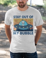STAY OUT OF MY BUBBLE Classic T-Shirt apparel-classic-tshirt-lifestyle-front-50