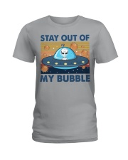 STAY OUT OF MY BUBBLE Ladies T-Shirt tile