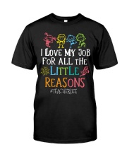 I love my job Classic T-Shirt front