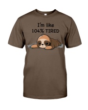 I'M LIKE 100 PERCENT TIRED Classic T-Shirt tile