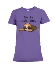I'M LIKE 100 PERCENT TIRED Premium Fit Ladies Tee tile
