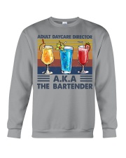 ADULT DAYCARE DIRECTOR AKA THE BARTENDER Crewneck Sweatshirt tile