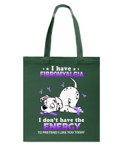 I HAVE FIBRO Tote Bag tile