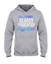 I'm a teacher classy educated essential Hooded Sweatshirt tile