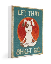 LET THAT SH GO Gallery Wrapped Canvas Prints tile