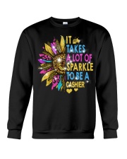 It takes a lot of sparkle to be a cashier Crewneck Sweatshirt tile