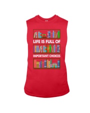 LIFE IS FULL OF IMPORTANT CHOICES Sleeveless Tee tile