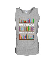 LIFE IS FULL OF IMPORTANT CHOICES Unisex Tank tile