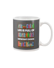 LIFE IS FULL OF IMPORTANT CHOICES Mug tile