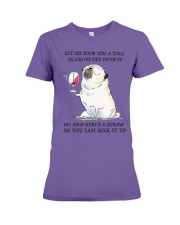 Let me pour you a tall glass Premium Fit Ladies Tee tile