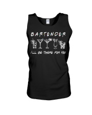BARTENDER I'LL BE THERE FOR YOU Unisex Tank tile