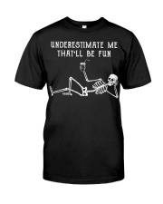 UNDRESTIMATE ME THAT'LL BE FUN Premium Fit Mens Tee tile