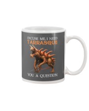 EXCUSE ME I NEED TARRASQUE YOU Mug tile