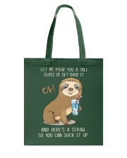 Let Me Pour You a Tall Glass Tote Bag tile