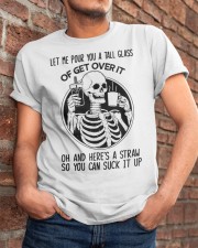 Let Me Pour You Classic T-Shirt apparel-classic-tshirt-lifestyle-26