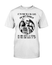 Let Me Pour You Classic T-Shirt front
