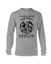 Let Me Pour You Long Sleeve Tee tile