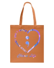 CHOOSE LIFE YOUR STORY ISN'T OVER Tote Bag tile