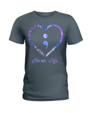 CHOOSE LIFE YOUR STORY ISN'T OVER Ladies T-Shirt tile