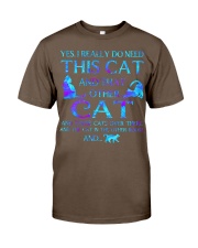 I Really Do Need This Cat and That Cat Classic T-Shirt tile