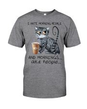 I HATE MORNING PEOPLE Classic T-Shirt front