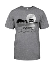 ALWAYS TAKE THE SCENIC ROUTE Classic T-Shirt front