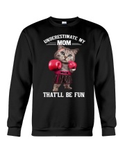 UNDRESTIMATE MY MOM Crewneck Sweatshirt tile